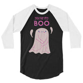 You're My Boo! 3/4 Sleeve Raglan Shirt